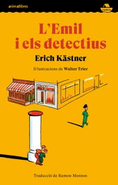 L'Emil i els detectius, ERICH KÄSTNER - ANIMALLIBRES, S.L.