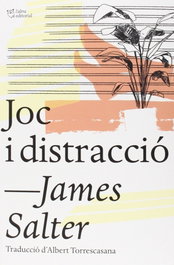 Joc i distraccio, James Salter - L'Altra Editorial