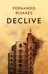 Declive, Fernando Rivarés - Pregunta
