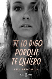 Te lo digo porque te quiero, Lili Redondo - PLAZA & JANES