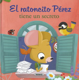 SUSAETA EDICIONES, El ratoncito Pérez tiene un secreto, María Forero - SUSAETA EDICIONES