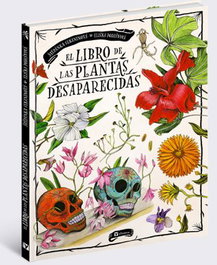 ALBATROS EDICIONES, El libro de las plantas desaparecidas - Stepanka Sekaninova