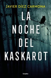 Grijalbo, La noche del Kaskarot, Javier Diez Carmona - Grijalbo