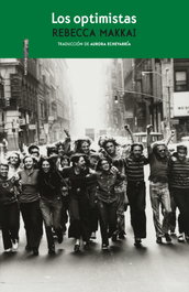 Los optimistas, Rebecca Makkai - SEXTO PISO