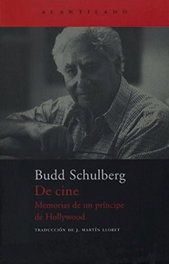 De cine, Budd Schulberg - ACANTILADO EDITORIAL