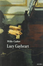 Lucy Gayheart, Willa Cather - ALBA