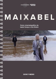 Maixabel, Isabel Campo e Icíar Bollaín - OCHO MEDIO