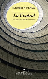 La Central, Élisabeth Filhol - ANAGRAMA