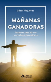 AMAT EDITORIAL Mañanas Ganadoras, César Piqueras Gómez de Albacete