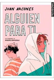 ALGUIEN PARA TI, JUAN ARCONES - Penguin Random House Grupo Editorial, S.A.U.