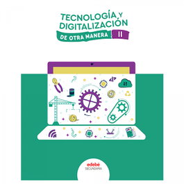TECNOLOGÍA Y DIGITALIZACIÓN II, Edebé, Obra Colectiva - EDEBE