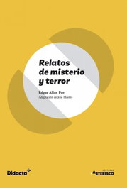 DIDACTA +, Relatos de misterio y terror (Asterisco) (nueva edición 2021)