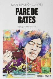 Pare de rates, Joan Barceló i Cullerés - COMANEGRA