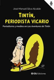 Tintín, periodista vicario, AA.VV. - CEU EDICIONES