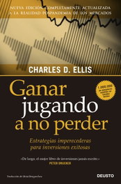 Ganar jugando a no perder, Charles D. Ellis - DEUSTO