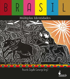Brasil Múltiplas Identidades, Ricardo Zagallo Camargo - ALAMEDA