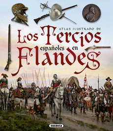 LOS TERCIOS ESPAÑOLES EN FLANDES, VV.AA. - SUSAETA EDICIONES