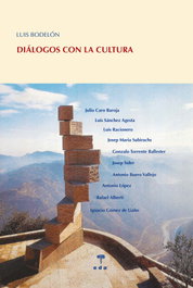 Diálogos con la Cultura, Luis Bodelón - EDICIONES DE AQUI