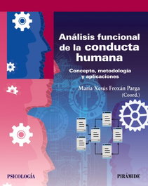 Análisis funcional de la conducta humana, María Xesús Froxán Parga - PIRAMIDE