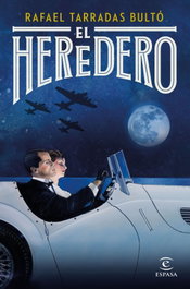 El Heredero, Rafael Tarradas Bulto - ESPASA CALPE