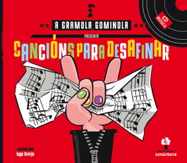 GALAXIA, Cancións para desafinar - A Gramola Gominola