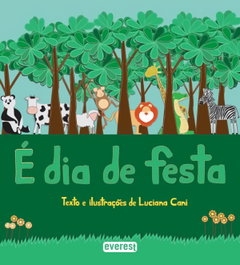 EVEREST EDITORA, É DIA DE FESTA - Montanha Encantada