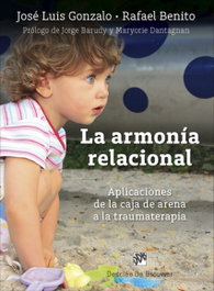 LA ARMONÍA RELACIONAL, José Luis Gonzalo Marrodán, Rafael Benito Moraga - DESCLEE DE BROUWER