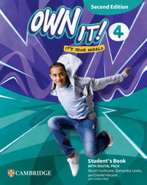 CAMBRIDGE Own it! Level 4 Student's Book with Digital Pack Second Edition