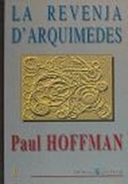 LA REVENJA D'ARQUIMEDES, Paul Hoffman - MOLL EDITORIAL