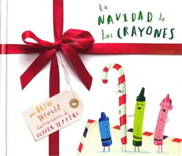 FONDO CULTURA ECONOMICA (FCE) La navidad de los Crayones, Drew Daywalt - FONDO CULTURA ECONOMICA (FCE)
