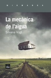 La mecánica de l'aigua, Silvana Vogt - EDIC.1984