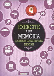 EXERCITE A SUA MEMÓRIA E OUTRAS CAPACIDADES MENTAIS, AA.VV. - GIRASSOL EDIÇOES