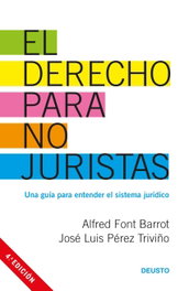 El derecho para no juristas, Alfred Font Barrot - Deusto