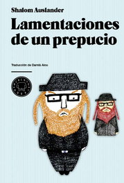 BLACKIE BOOKS, Lamentaciones de un prepucio, Shalom Auslander