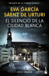 El silencio de la ciudad blanca, Eva García Sáenz de Urturi - BOOKET