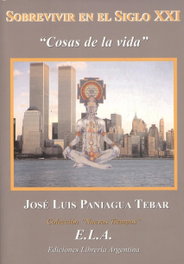 Sobrevivir al siglo XXI, SOBREVIVIR EN EL SIGLO XXI 'COSAS DE LA VIDA' - LIBRERIA ARGENTINA (ELA)