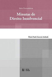 Minutas de Direito Insolvencial, Maria Paula Gouveia Andrade - NOVA CAUSA