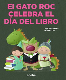 EDEBE, El gato Roc celebra el día del libro - Jordi Cervera i Nogués