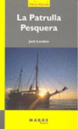 La patrulla pesquera, Jack London - MARGE BOOKS