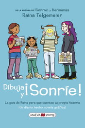 Dibuja y ¡sonríe!, Raina Telgemeier - MAEVA EDICIONES