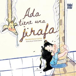 BABIDI-BU Ada tiene una jirafa, Marieta Ramos Cantos - BABIDI-BU