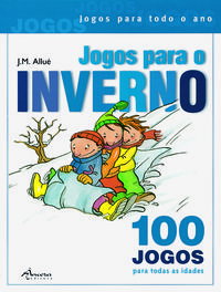 JOGOS PARA O INVERNO (2º ED.), J. M. Allué - ANCORA EDITORA