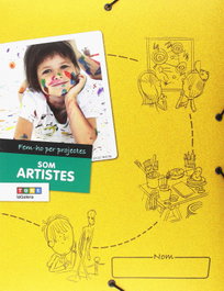SOM ARTISTES FEM-HO PER PROJECTES, Anna Canyelles Roca/Nuria Gonzalez - TEXT EDUCACIO