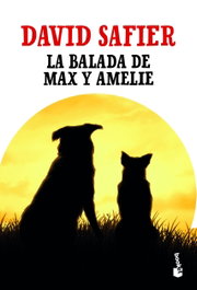 La balada de Max y Amelie, David Safier - BOOKET