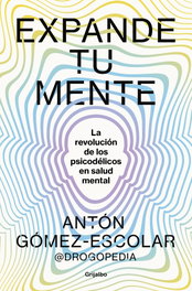 GRIJALBO, Expande tu mente, Antón Gómez-Escolar - GRIJALBO
