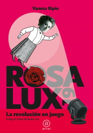 AKAL, Rosa Lux 19: La revolución en juego, Vanesa Ripio - AKAL