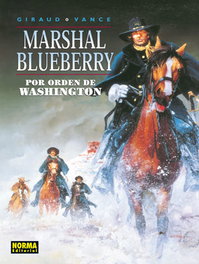 Blueberry, 31 Por Orden De Washington, William Vance - NORMA EDITORIAL