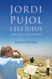 Jordi Pujol i els jueus, Anna Figuera - PORTIC