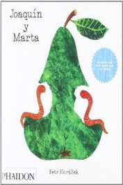 Joaquín y Marta, Petr Horacek - PHAIDON