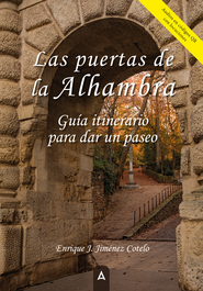 Las puertas de la Alhambra, Enrique J. Jiménez Cotelo - ALIAR EDICIONES